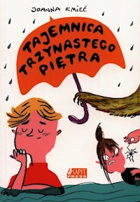 Tajemnica trzynastego piętra - Kmieć Joanna - książka