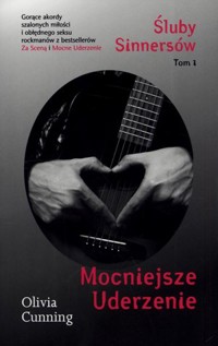Mocniejsze Uderzenie. Seria Śluby Sinnersów. Tom 1 - Olivia Cunning - książka