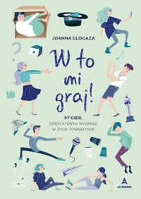 W to mi graj! - Glogaza Joanna - książka