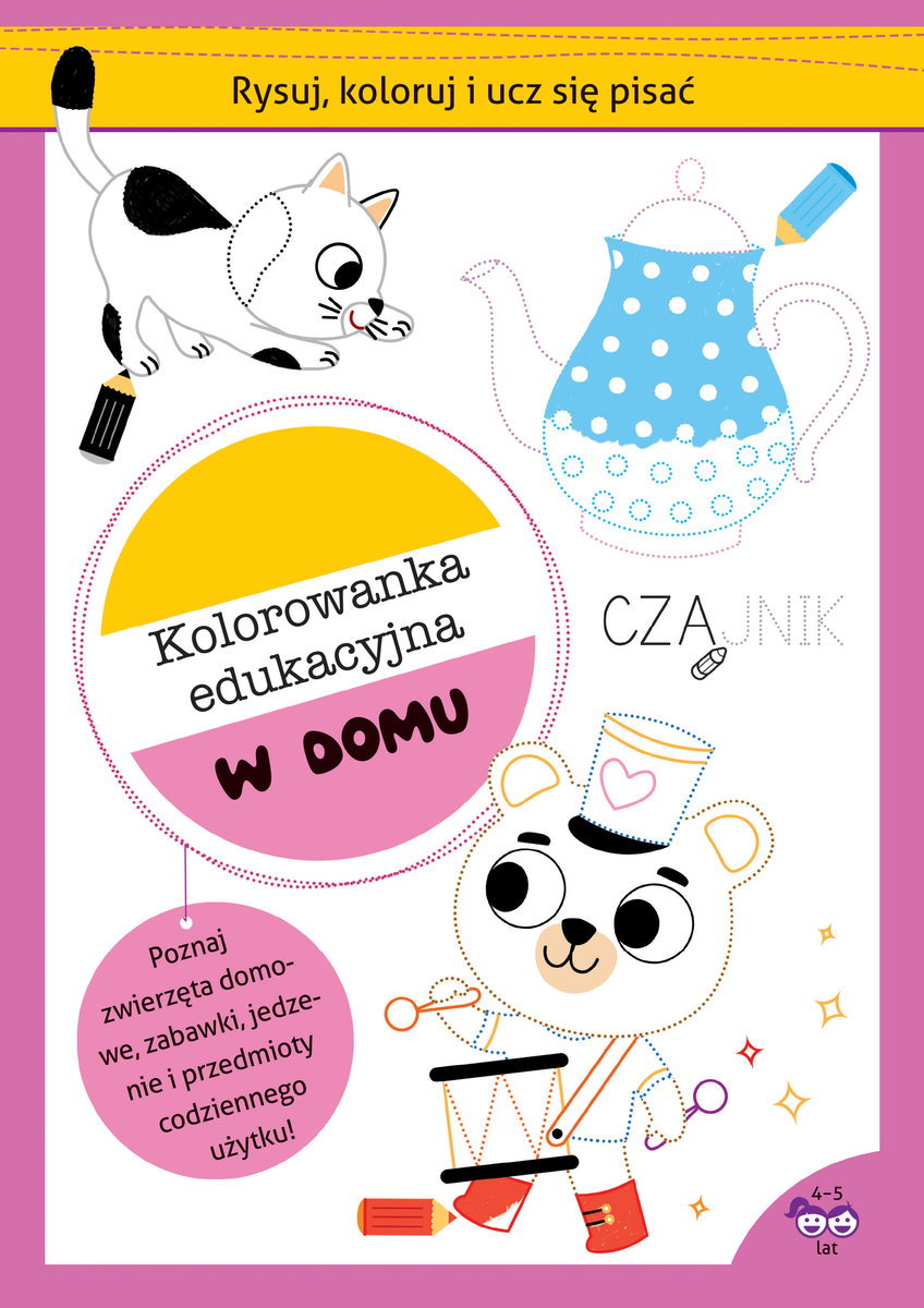 Rysuj, koloruj i ucz się pisać. Kolorowanka edukacyjna. W domu - Silvana Benaghi (ilustr.), Catriel Tallarico (ilustr.) - książka