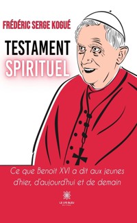 Testament spirituel - Frédéric Serge Kogué - ebook