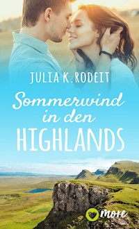 Sommerwind in den Highlands - Julia K. Rodeit - ebook