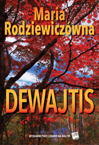 Dewajtis - Maria Rodziewiczówna - ebook + audiobook