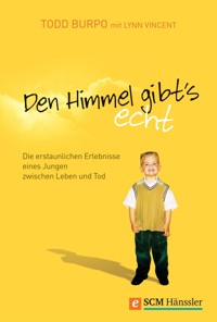 Den Himmel gibt's echt - Todd Burpo - ebook