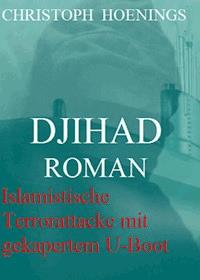 Djihad - Christoph Hoenings - ebook