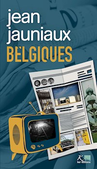 Belgiques - Jean Jauniaux - ebook