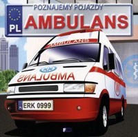 Poznajemy Pojazdy - Ambulans - zbiorowa praca - książka