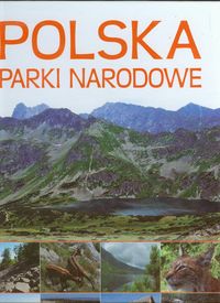 Polska Parki narodowe - Ulanowski Krzysztof - książka