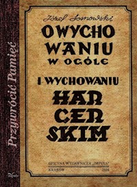 O wychowaniu w ogóle i wychowaniu harcerskim - Sosnowski Józef - książka