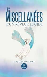 Les miscellanées d’un rêveur lucide - Gratien Midonet - ebook