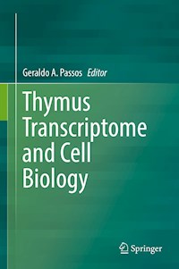 Thymus Transcriptome and Cell Biology -  - ebook