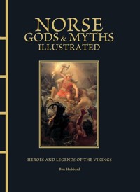 Norse Gods & Myths Illustrated - Hubbard Ben - książka