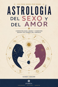 Astrología del sexo y del amor - Sandy Bauer - ebook