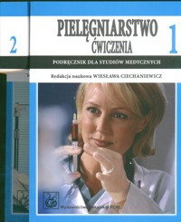 Pielęgniarstwo Ćwiczenia - Ciechaniewicz Wiesława - książka