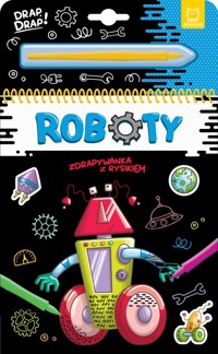 Roboty Zdrapywanka z rysikiem - Kaczyńska Agata - książka