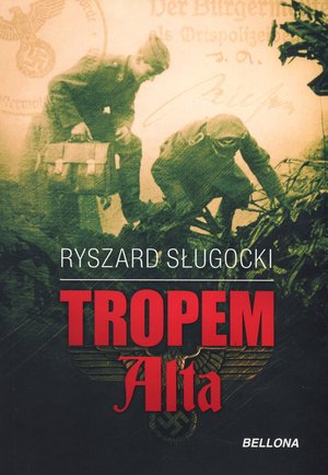 Tropem Alta - Ryszard Sługocki - książka