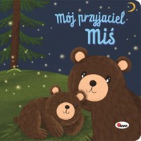 Mój przyjaciel Miś (książka z maskotką) - zbiorowa praca - książka