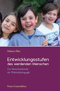 Entwicklungsstufen des werdenden Menschen - Helmut Eller - ebook