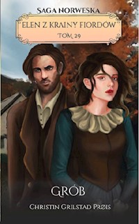 Elen z krainy fiordów Tom 29 Grób - Prøis Christin Grilstad - książka