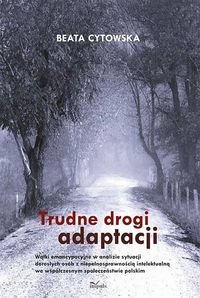 Trudne drogi adaptacji - Beata Cytowska - książka
