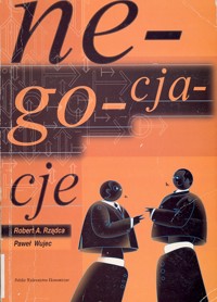 Negocjacje - Robert A. Rządca, Paweł Wujec - ebook