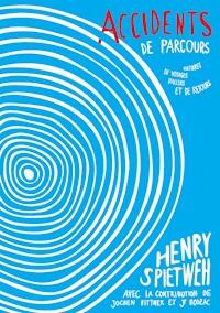 Accidents de parcours - Henry Spietweh - ebook