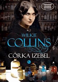 Córka Izebel - Collins Wilkie - ebook + audiobook + książka