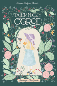 Tajemniczy ogród - Frances Hodgson Burnett - ebook + audiobook + książka