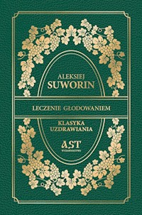 Leczenie głodowaniem - Suworin Aleksiej - książka