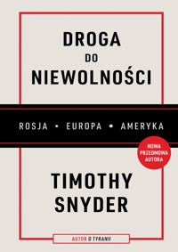 Droga do niewolności - Snyder Timothy - książka