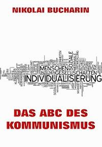 Das ABC des Kommunismus - Nikolai Bucharin - ebook