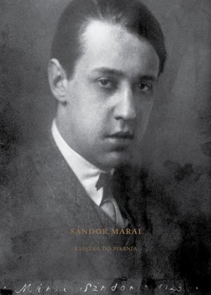 Sándor Márai. Książka do pisania - zbiorowa praca - książka