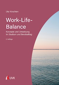 Work-Life-Balance - Uta Kirschten - ebook