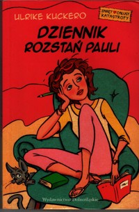 Dziennik rozstań Pauli - Ulrike Kuckero - ebook