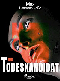 Der Todeskandidat - Max Herrmann-Neiße - ebook