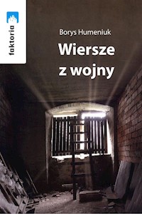 Wiersze z wojny - Humeniuk Borys - książka