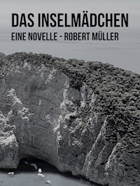 Das Inselmädchen - Robert Muller - ebook