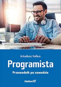 Programista Przewodnik po zawodzie - Kałkus Arkadiusz - książka
