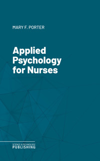 Applied Psychology for Nurses - Porter - ebook
