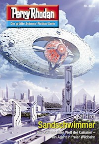 Perry Rhodan 3032: Sandschwimmer -  Kai Hirdt - ebook