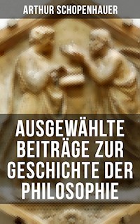 Arthur Schopenhauer: Ausgewählte Beiträge zur Geschichte der Philosophie - Arthur Schopenhauer - ebook