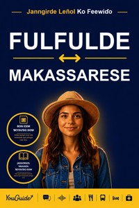 The Language Guide for Travelers - Fulani to Makassarese - YouGuide - ebook