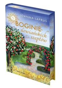 Boginie słowiańskich szeptów - Joanna Laprus - ebook + książka