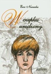 W czepku urodzony - Ewa Nowacka - ebook