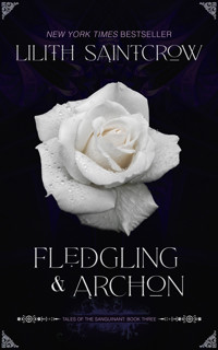 Fledgling & Archon - Lilith Saintcrow - ebook