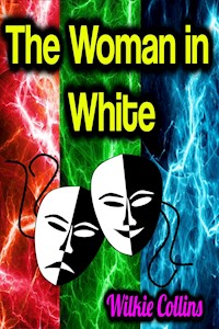 The Woman in White - Collins Wilkie - ebook