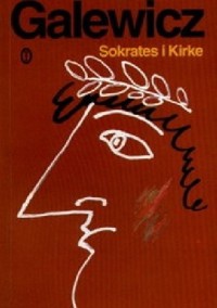 Sokrates i Kirke. Studia i sceny z etyki antycznej - Włodzimierz Galewicz - ebook