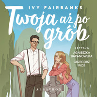 Twoja aż po grób - Fairbanks Ivy - audiobook