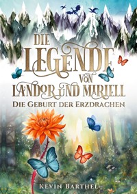 Die Legende von Landor und Miriell - Kevin Barthel - ebook