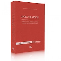 Spór o tradycję - Gronowski Michał Tomasz - książka